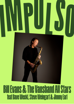 IMPULSO - BILL EVANS en Café Berlin - 22h