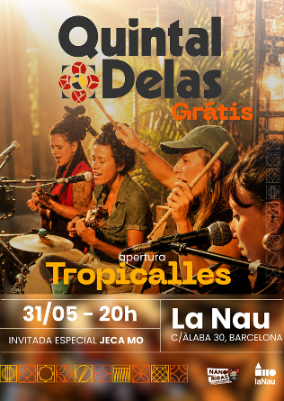 QUINTAL DELAS (SAMBA) + TROPICALLES en Barcelona