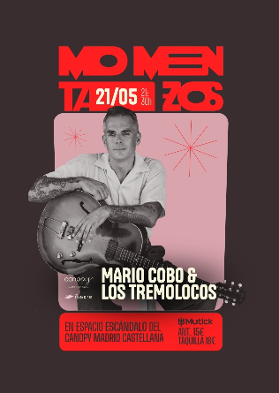 MomentaZos: MARIO COBO & LOS TREMOLOCOS en Madrid