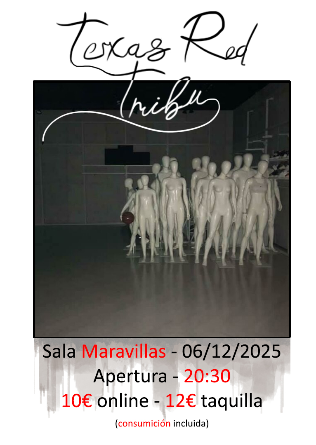 Texas Red + Tribu en Madrid