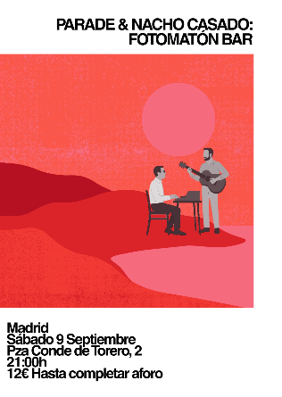PARADE Y NACHO CASADO en Madrid