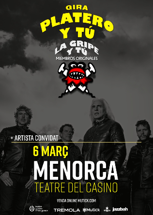 LA GRIPE Y TU - Tributo a Platero y Tú en Ciutadella Menorca