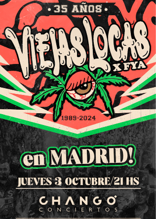 VIEJAS LOCAS (ARG) en Madrid - 35 años