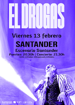 El Drogas en Escenario Santander - Cantabria