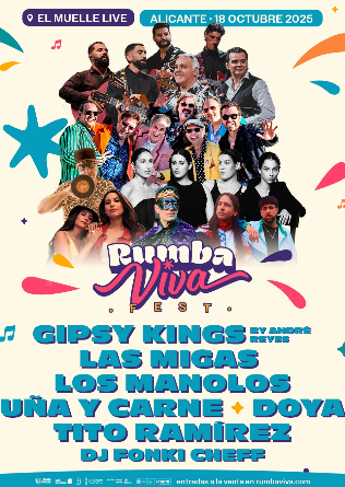 RumbaViva Fest Alicante con Gipsy Kings + Los Manolos + Uña y Carne + Las Migas
