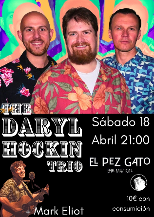 The Daryl Hockin Trio w/ Mark Eliot en Madrid