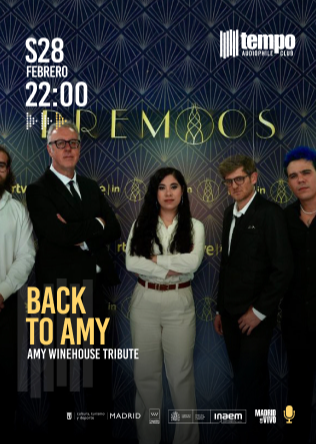 BACK TO AMY SPAIN (Amy Winehouse Tribute) - Tempo Club - Madrid