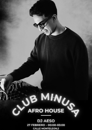 Club Minusa: DJ AESO | Afro House en Madrid