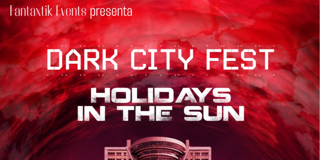 DARK CITY FEST en Benidorm