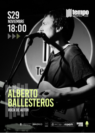 ALBERTO BALLESTEROS - Tempo Club - Madrid