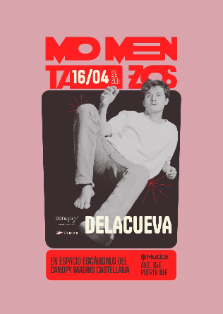 Momentazos: DELACUEVA en Madrid