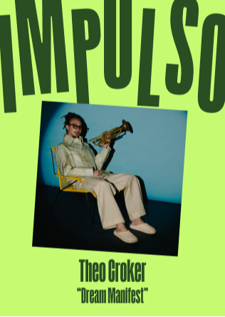 IMPULSO - THEO CROKER 'DREAM MANIFEST' en Café Berlin - 20h