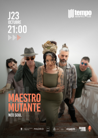 MAESTRO MUTANTE en Tempo Club - Madrid