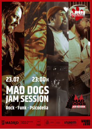 MAD DOGS Jam Session - El Perro - Madrid