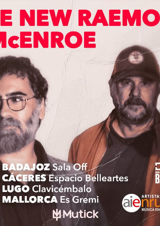 THE NEW RAEMON y McENROE en Lugo - AIE