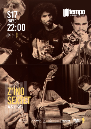 Z'INO SEXTET - Tempo Club - Madrid