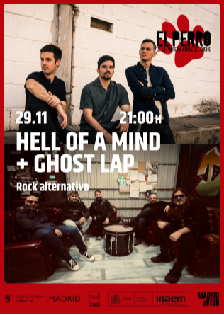 HELL OF MIND + GOHST LAP en El Perro, Madrid