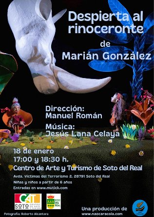 DESPIERTA AL RINOCERONTE - Teatro de Títeres - CAT Soto del Real -  PASE 18:30h 