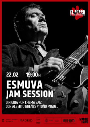 ESMUVA JAM SESSION - El Perro - Madrid
