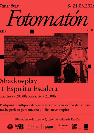 SHADOWPLAY + ESPIRITU ESCALERA en Madrid
