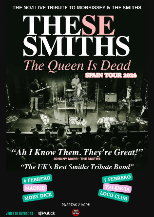 THESE SMITHS (UK) - Tributo a The Smiths en Valencia