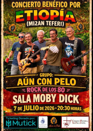 AÚN CON PELO - Concierto Benéfico por ETIOPÍA (MIZAN TEFERI), EMALAIKAT en Madrid.