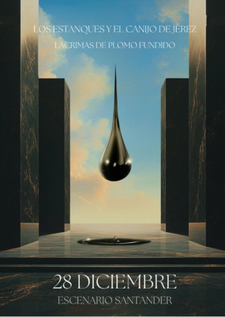 Los Estanques y El Canijo de Jerez en Escenario Santander - Cantabria