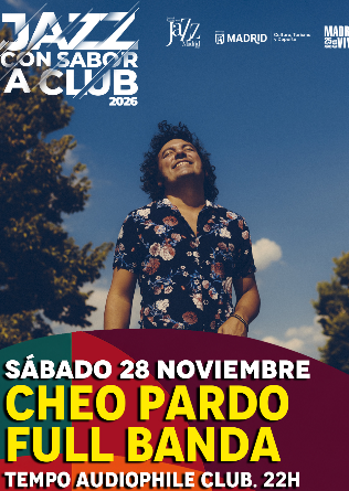Jazz Con Sabor A Club 2026 - CHEO PARDO FULL BANDA - Tempo Club - Madrid