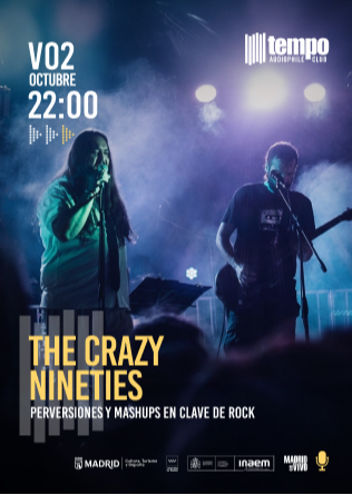 THE CRAZY NINETIES - Tempo Club- Madrid