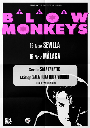 The BLOW MONKEYS (UK) en Málaga