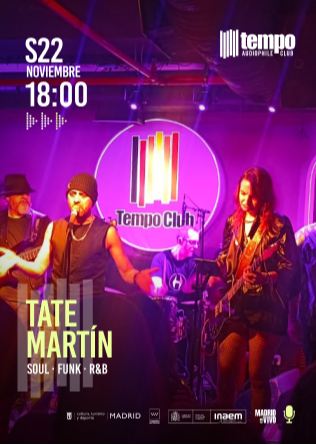TATE MARTIN - Tempo Club - Madrid
