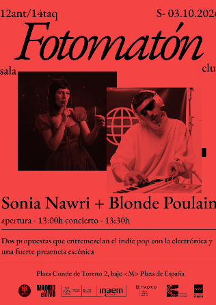SONIA NAWRI + BLONDE POULAIN en Madrid