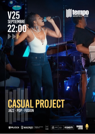 CASUAL PROJECT - Tempo Club - Madrid