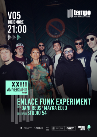ENLACE FUNK EXPERIMENT (Studio 54) - Tempo Club - Madrid
