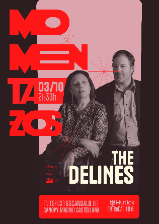 MomentaZos: THE DELINES (USA) en Madrid