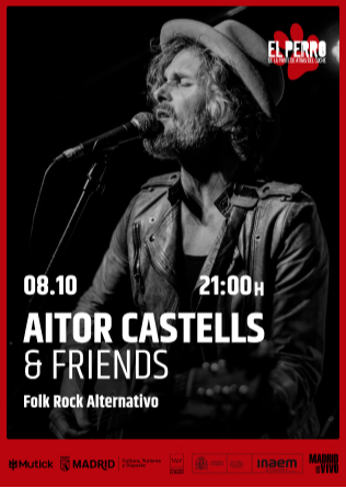 AITOR CASTELLS & FRIENDS - El Perro Club - Madrid