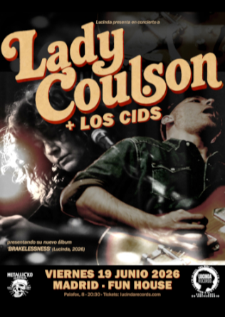 LADY COULSON + LOS CIDS en Madrid