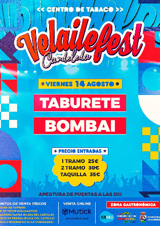 VELAILEFEST: TABURETE + BOMBAI en Candeleda Ávila