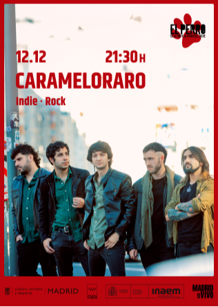 CARAMELORARO en El Perro - Madrid