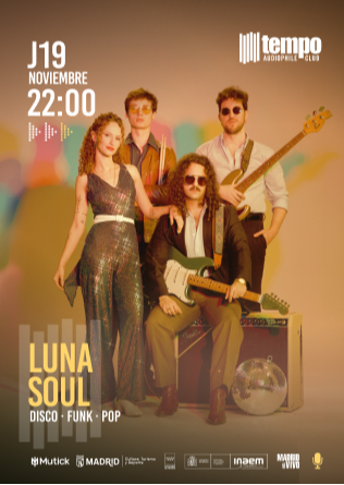 LUNA SOUL - Tempo Club - Madrid