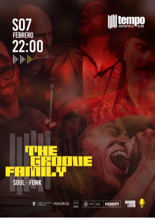 THE GROOVE FAMILY - Tempo Club - Madrid