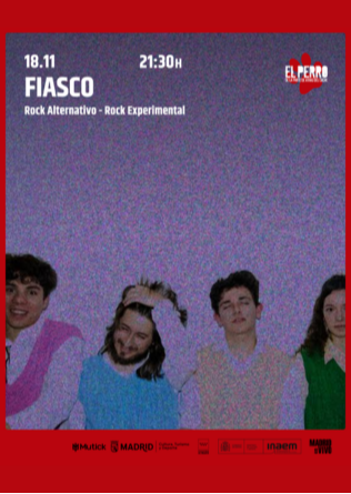 FIASCO - El Perro Club - Madrid