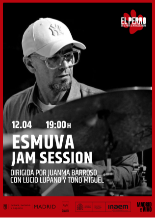 ESMUVA JAM SESSION - El Perro - Madrid
