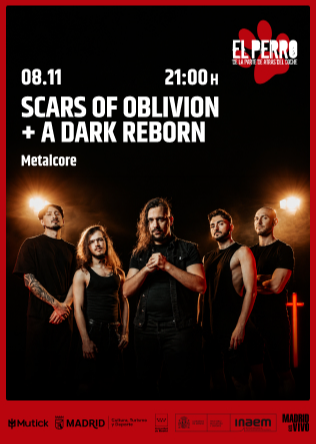 SCARS OF OBLIVION + A DARK REBORN - El Perro Club - Madrid