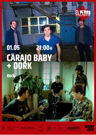 CARAJO BABY + DORK - El Perro Club - Madrid