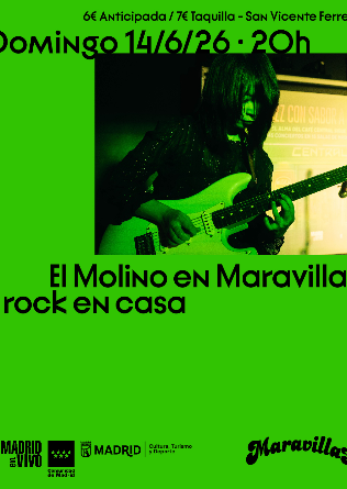 El Molino en Maravillas: Rock en Casa - Madrid