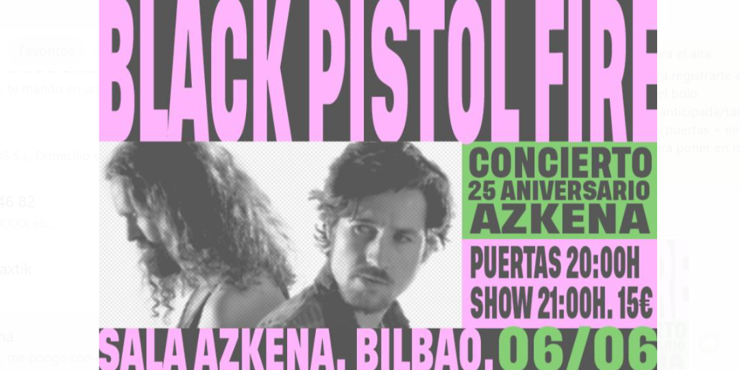 BLACK PISTOL FIRE en Bilbao - 25 Aniversario Azkena