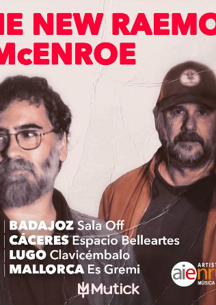 THE NEW RAEMON y McENROE en Badajoz - AIE