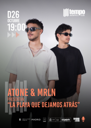 ATONE & MRLN - Tempo Club - Madrid