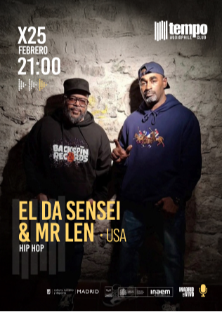 EL DA SENSEI & MR LEN (Hip Hop) USA - Tempo Club - Madrid